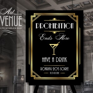 Prohibition Party Sign Template | Gold Gatsby Prohibition Ends Here Sign | Art Deco Roaring 20s Wedding Sign Printables #003 AD50
