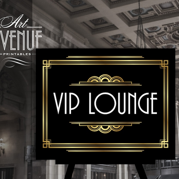 Editable VIP Lounge Sign Template | Gold Gatsby Party VIP Lounge Sign | Art Deco Roaring 20s Wedding Sign Printables #003 AD32