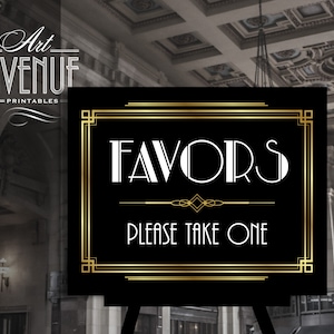 Editable Wedding Favors Sign Template | Gold Gatsby Party Favors Sign | Art Deco Roaring 20s Wedding Sign Printables #003 AD47