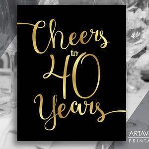 40th Party Decoration, Cheers To 40 Years, 40th Birthday Anniversary Party Poster Sign Printable, Instant Download SCBG10