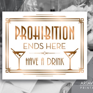 Great Gatsby Prohibition Party Download, Prohibition Ends Here Have A Drink, Art Deco Wedding Party Printable, Instant Download ADBR1