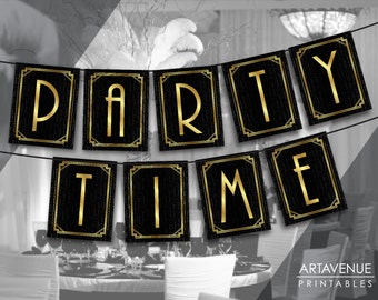 May include: A black banner with gold lettering that reads "PARTY TIME". Each flag has a gold border and a decorative pattern. The banner is strung across a room with tables and chairs.