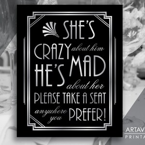Art Deco Wedding Seating Sign Printable, She's Crazy About Him He's Mad About Her, Silver Art Deco Party Signage, Instant Download ADBS1