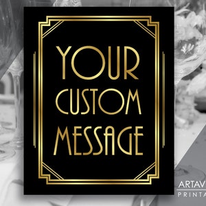 Art Deco Custom Message Printable Sign Vertical, Gatsby Wedding, Roaring Twenties Party, Art Deco Party Supplies - Black and Gold - ADBG1