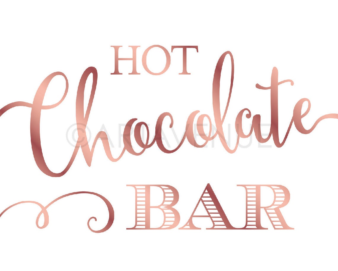 Chic Rose Gold Party Sign Printables Hot Chocolate Bar Sign - Etsy