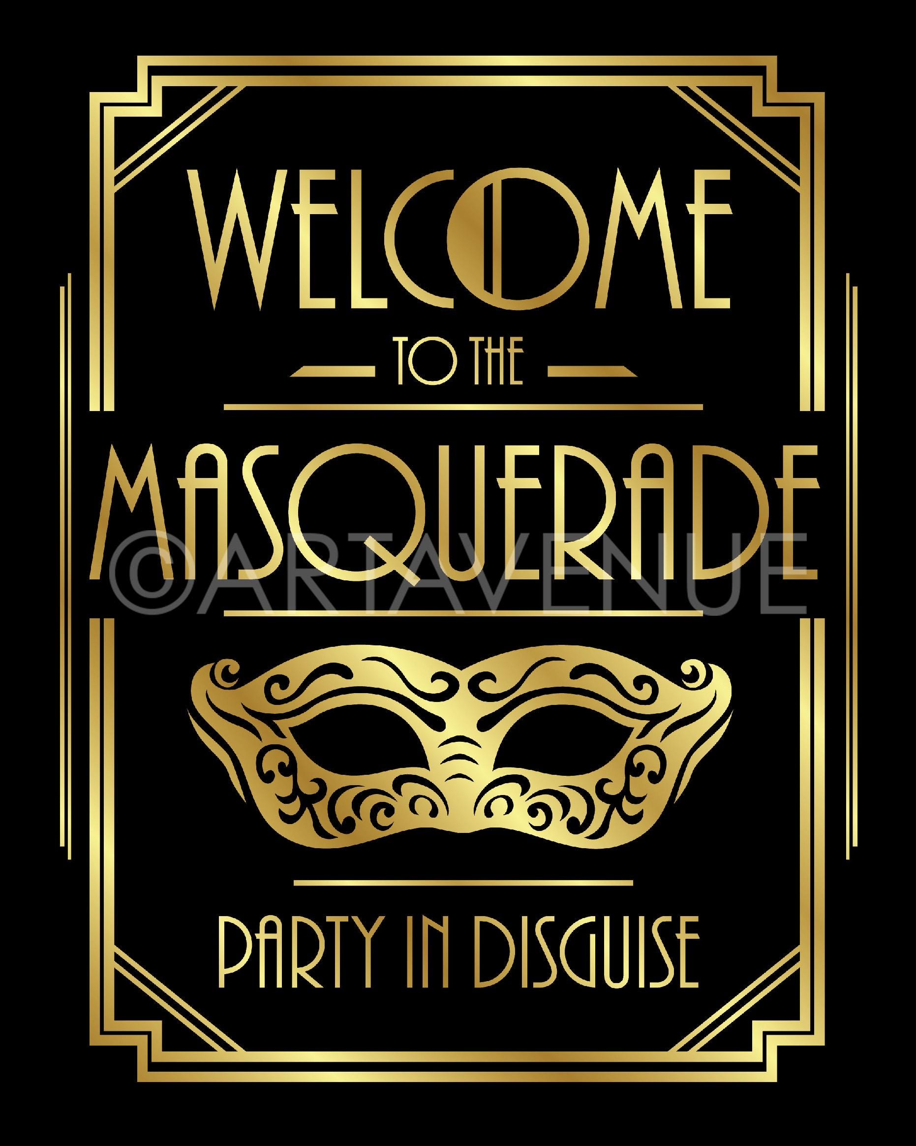 Welcome to the Masquerade Sign, Great Gatsby Masquerade Party ...