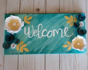 Turquoise Welcome Sign, Aqua and Gold Paper Flower Art, Painted 7x14 Canvas