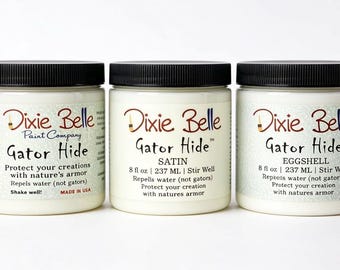 NEW Dixie Belle Gator Hide | Water Repellent Furniture Sealer | Original / Satin / Eggshell Finish | Hard Wearing Paint Topcoat