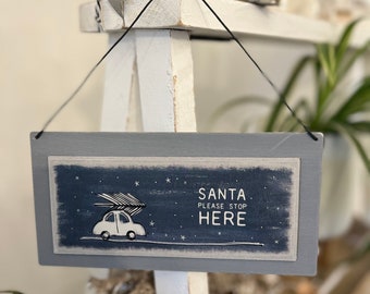 Christmas Wooden Sign, Plaque, Santa Stop Here, Children’s Gift, Wall or Door Hung, Wooden, Natural, Traditional