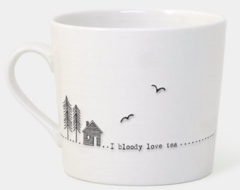 Porcelain Mug - I Bloody Love Tea, ideal gift, boxed, tea lovers, east of india, humorous mug, different varieties available