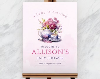 Baby Shower Tea Party Welcome Sign Template, Baby is Brewing Sign, Floral Par-tea, High Tea, Editable Template, Instant Download, BYSH006