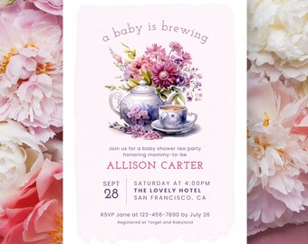 May include: A baby shower invitation with a watercolor illustration of a teapot and teacup with flowers. The text reads "a baby is brewing" and includes the name "Allison Carter", the date "Sept 28", the time "Saturday at 4:00PM", the location "The Lovely Hotel, San Francisco, CA", and RSVP information.