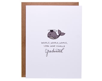 Funny Graduation Card | Class of 2021 Grad Card | Funny College Graduation Card | High School Grad Card | Look Who Finally Graduated Whale