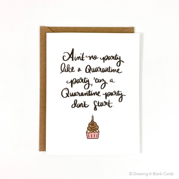Funny Quarantine Birthday Card Unique Birthday Card Aint Etsy