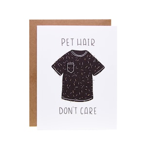 Funny New Pet Card | Unique New Pet Card | New Dog Card | New Cat Card | Pet Hair Don’t Care