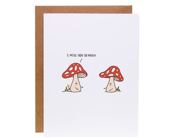 Funny Friendship Card | Funny Miss You Card | I Miss You So Mush Mushrooms