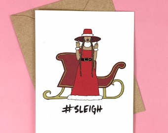 Bey Christmas Card | I #Sleigh Christmas Card