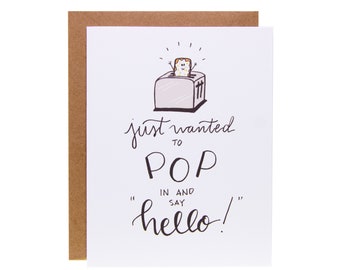 Funny Just Because Card | Cute Thinking Of You Card | Funny Friendship Card | Just Wanted to POP in and Say Hello!