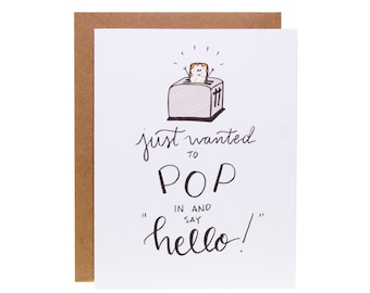 Funny Just Because Card | Cute Thinking Of You Card | Funny Friendship Card | Just Wanted to POP in and Say Hello!