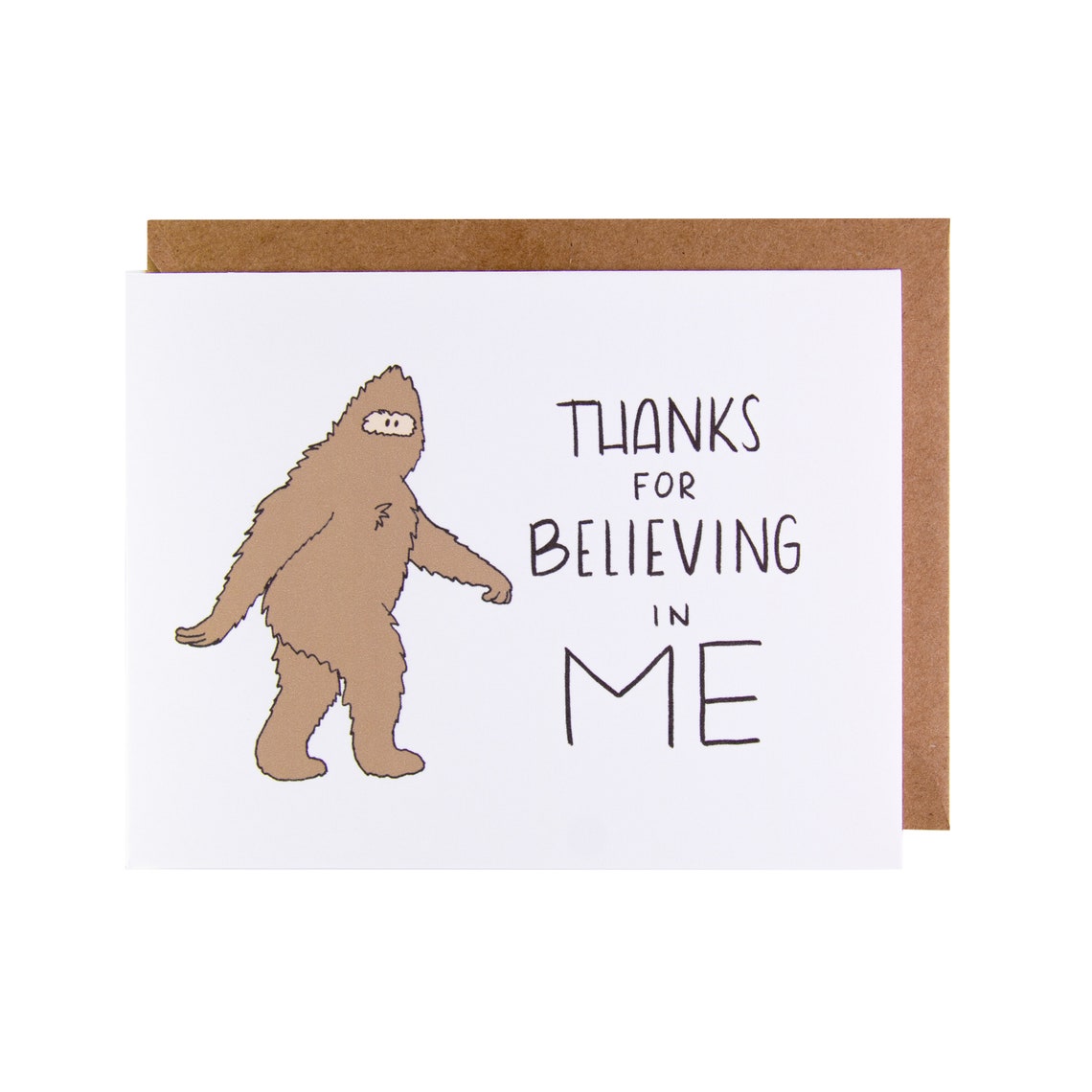 Funny Thank You Card  Bigfoot Thanks for Believing in Me image 1