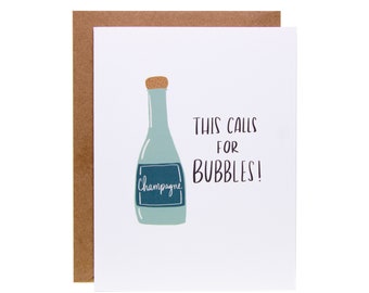 Unique Congratulations Card | This Calls For Bubbles | Champagne Lover