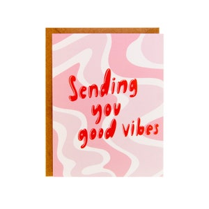 Funny Just Because Card | Cute Thinking Of You Card | Good Vibes Card