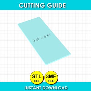 Puede incluir: Una guía de corte rectangular de color azul claro sobre un fondo de cuadrícula blanca. El texto CUTTING GUIDE aparece en la parte superior y el centro muestra 3.5" x 8.5". Dos iconos circulares amarillos abajo contienen STL FILE y 3MF FILE.