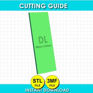 Puede incluir: Una guía de corte rectangular de color verde brillante etiquetada como DL con dimensiones de 99mm x 210mm. Debajo del rectángulo hay dos iconos circulares amarillos que contienen el texto STL FILE y 3MF FILE. El fondo presenta una cuadrícula blanca.