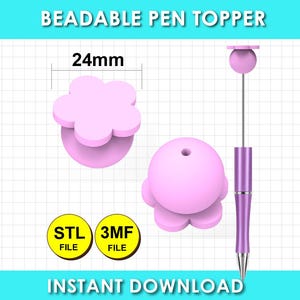 May include: A light pink flower-shaped beadable pen topper with a 24mm width measurement. The image displays the topper from multiple angles, including one attached to a purple pen. Two yellow circular icons labelled STL FILE and 3MF FILE are included.