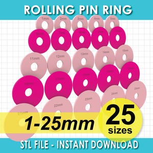 May include: Arrangement of pink and light pink rolling pin rings, ranging from 1mm to 25mm in size. The image includes the text "ROLLING PIN RING" and "1-25mm 25 sizes STL FILE - INSTANT DOWNLOAD".