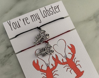 Lobster gift, you're my lobster, you're my lobster card, friends gift, friends quote card, friends quote gift, matching bracelets