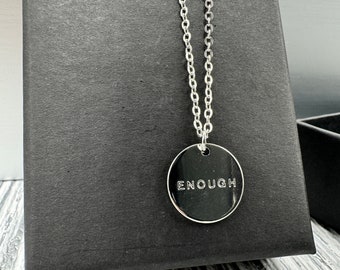 Enough Necklace: Silver Tone Mental Health Jewelry