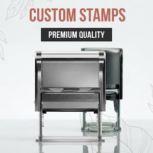May include: Two custom stamps are displayed against a white background with leaf illustrations. The text "CUSTOM STAMPS" is in a rust color, and "PREMIUM QUALITY" is in a black rectangle. The stamps are silver and black.