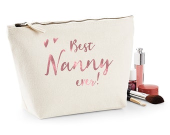 Nanny gift - Best Nanny Ever - 100% Cotton Makeup Bag with gold, silver or pink lettering