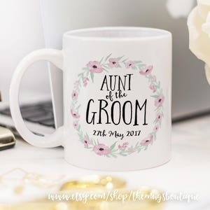 Aunt of the Groom mug, beautiful wedding favor!, birthday gift