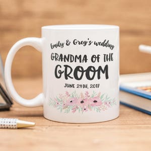 Grandma of the Groom mug, wedding favour, birthday gift image 1