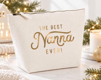 Best Nanna Ever Cotton Canvas Makeup Bag with Metallic Vinyl