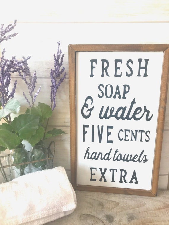 Fresh Soap And Water Sign Bathroom Sign Bathroom Decor Etsy