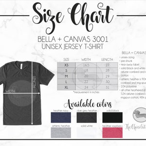 May include: Size chart for Bella + Canvas 3001 unisex jersey t-shirt. The chart shows sizes XS to XL with corresponding width and length measurements in inches. Available colors include heather navy, dark grey heather, solid black, athletic heather, solid white, and heather raspberry.