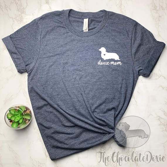 Doxie Mom Shirt Dachshund Mom Shirt Long Haired Dachshund Shirt Dachshund Gifts Doxie Mom Tee Dachshund Shirts Wiener Dog Shirt Doxie Shirt