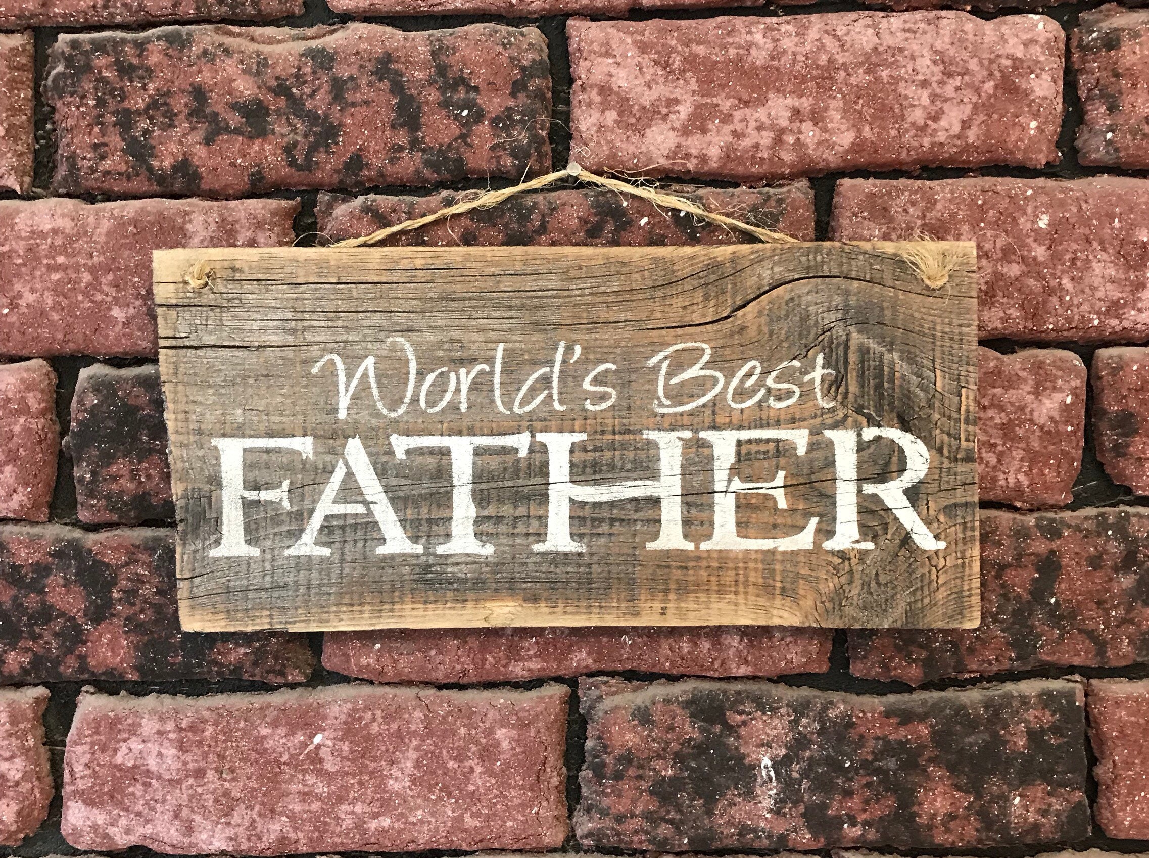 Dad Sign World's Best Father Sign Gift For Dad Barn Etsy