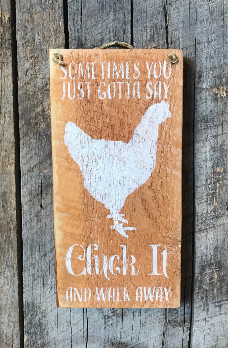 Sometimes You Just Gotta Say Cluck It Kitchen Wall Decor Etsy