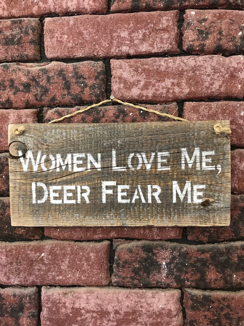 Fathers Day Present Hunting Gifts For Men Humorous Wall Art Gift For Hunting Boyfriend Deer Hunter Sign Deer Hunting Signs