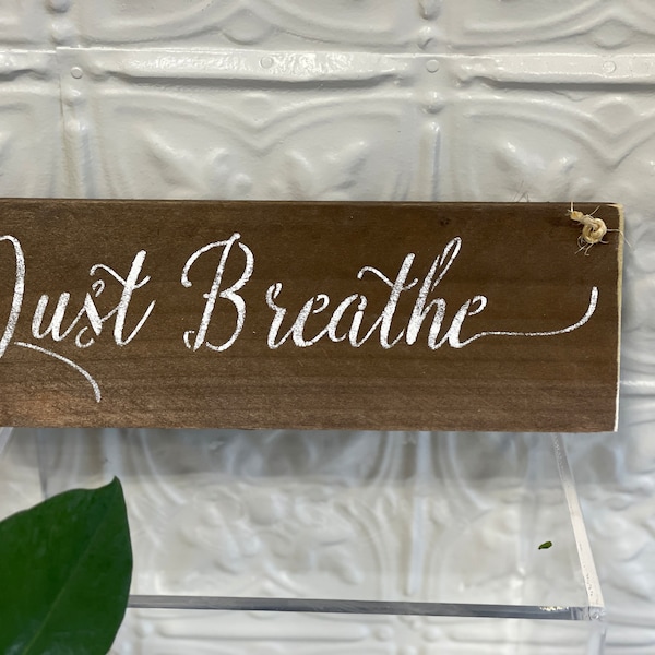 Just Breathe Sign Etsy
