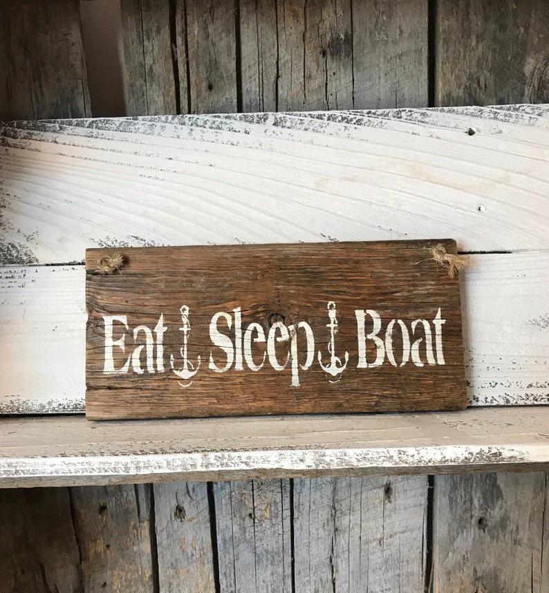Eat Sleep Boat Sign Boating Gifts Barn Wood Sign Boating Etsy