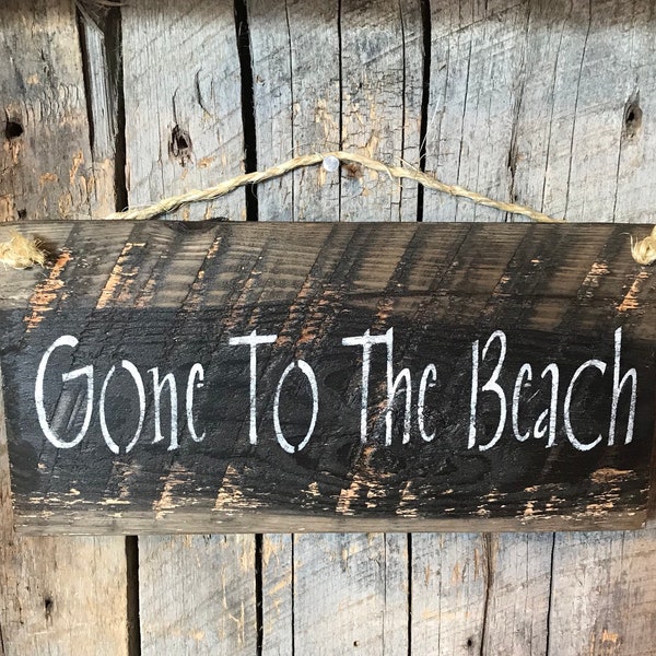 Beach Signs - Gone To The Beach - Beach Wall Art - Home Wall Decor - Barn Wood Sign - Beach Lovers Gift - Ocean Beach Decor -