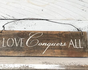 Love Conquers All Sign - Painted Wood Sign - Love Wall Decor - Home Wall Art - Painted Plaque - Bible Verse Quote - Christian Saying