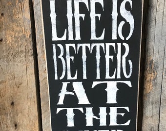 Life Is Better At The River - River Signs - Home Wall Decor - River Life Sign - Rustic Wall Art - Painted Wood Signs - Housewarming Present