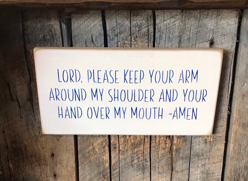 Keep Your Arm On My Shoulder Hand Over Mouth Funny Wood Signs Funny Gift For Friends Painted Plaques Housewarming Present image 5