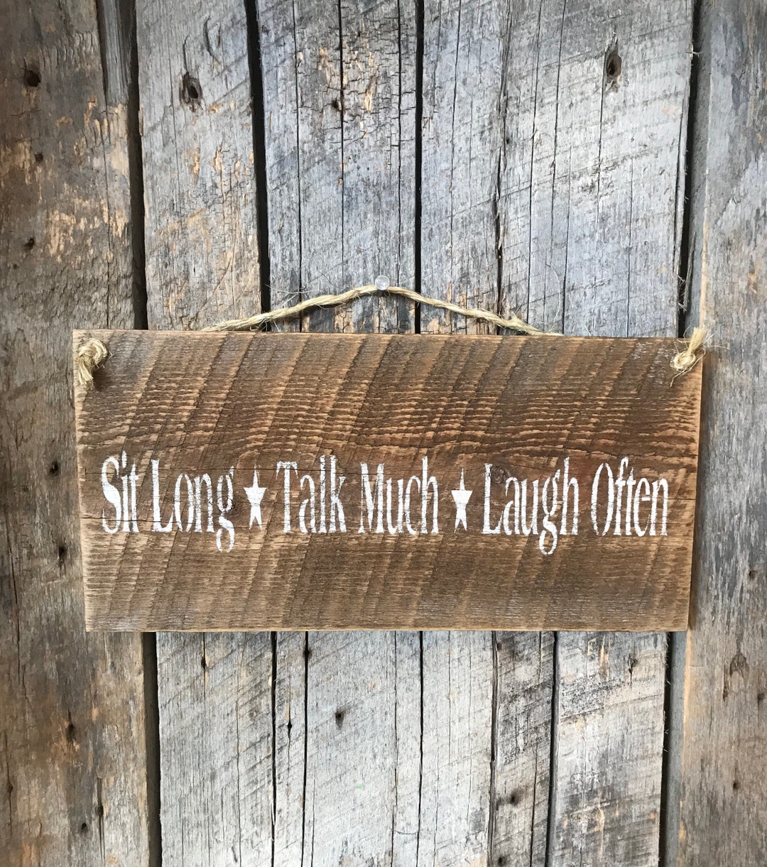 Sit Long Talk Much Laugh Often Sign Friendship Gift Kitchen Wall Decor ...